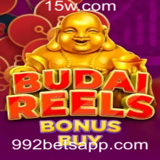 Explorando o Mundo de BudaiReelsBonusBuy e a Estratégia '992 Bet'